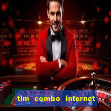 tim combo internet e celular